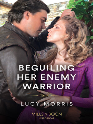 Beguiling Her Enemy Warrior - ebook